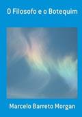 Ler O Filosofo e o Botequim, do autor Marcelo Barreto Morgan