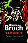 Ler Pasenow ou o romantismo: Trilogia os sonâmbulos - Volume 1, do autor Hermann Broch