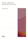 Ler Leitura e Escrita de Textos Argumentativos (Volume 1), do autor Marcus Sacrini