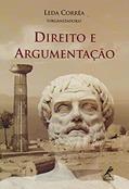 Ler Direito e argumentação, do autor Leda Corrêa Ler Direito e argumentação, do autor Leda Corrêa
