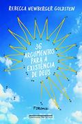 Ler 36 argumentos para a existência de Deus, do autor Rebecca Goldstein Ler 36 argumentos para a existência de Deus, do autor Rebecca Goldstein