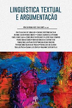 Linguística Textual E Argumentação, do autor Mônica Magalhães Cavalcante