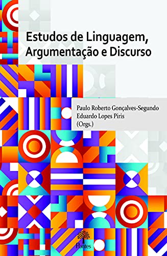 Ler Estudos De Linguagem, Argumentação E Discurso, do autor Eduardo Lopes Piris