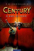 Ler O Anel de Fogo - Volume 1. Série Century, do autor Pierdomenico Baccalario Ler O Anel de Fogo - Volume 1. Série Century, do autor Pierdomenico Baccalario