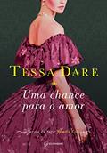 Ler Uma chance para o amor, do autor Tessa Dare