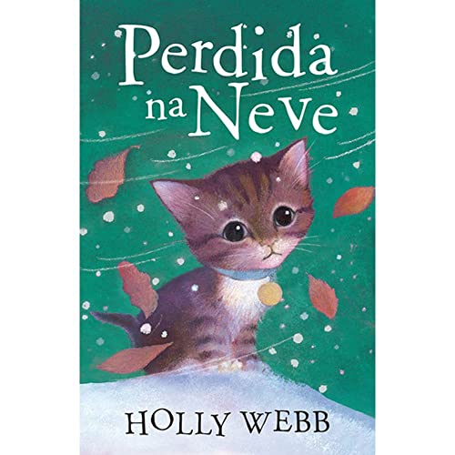 Ler Perdida na neve, do autor Luciana Garcia; Sophy Williams; Holly Webb