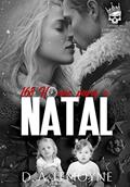 Ler 168 Horas Para o Natal : Conto Spin-off Família King - Livro 1, do autor D. A. Lemoyne Ler 168 Horas Para o Natal : Conto Spin-off Família King - Livro 1, do autor D. A. Lemoyne