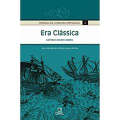 Era clássica ( Vol. 2), do autor Antonio Soares Amora