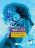 Ler Filosofar, do autor Mirna Fernandes; Gilberto Cotrim