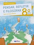 Ler Pensar, Refletir e Filosofar. 8º Ano, do autor Vários Autores
