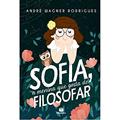 Ler Sofia, A Menina Que Gosta De Filosofar, do autor André Wagner Rodrigues