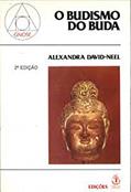 Ler O Budismo do Buda, do autor David-neel
