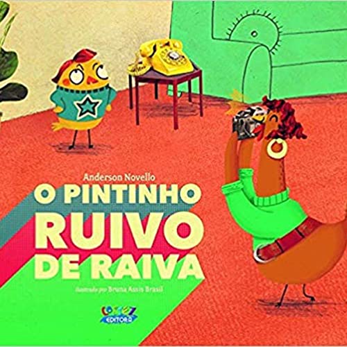 Ler O Pintinho Ruivo de Raiva, do autor Anderson Novello