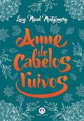 Ler Anne de cabelos ruivos, do autor Lucy Maud Montgomery
