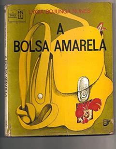 A Bolsa Amarela, do autor Lygia Bojunga Nunes