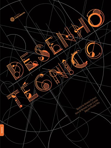 Ler Desenho técnico, do autor Beatriz De Almeida Pacheco; Ilana De Almeida Souza-Concílio; Joaquim Pessôa Filho