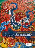 Ler Louca Sabedoria, do autor Chögyam Trungpa