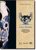 Ler Louça Paulista. As Primeiras Fábricas de Faiança e Porcelana de São Paulo, do autor Jose Hermes Martins Pereira Ler Louça Paulista. As Primeiras Fábricas de Faiança e Porcelana de São Paulo, do autor Jose Hermes Martins Pereira