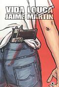 Ler Vida Louca, do autor Jaime Martín Ler Vida Louca, do autor Jaime Martín