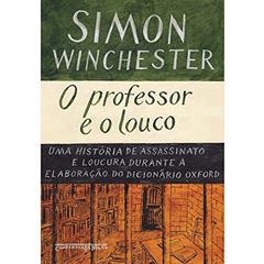 o professor e o louco, do autor Simon Winchester