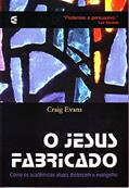 Ler O Jesus Fabricado, do autor Craig Evans