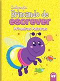 Ler BRINCANDO DE ESCREVER - PRIMEIRAS PALAVRAS: CALIGRAFIA, do autor Luziane F de Gasperi
