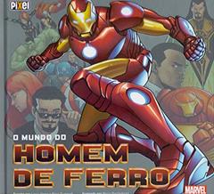 O Mundo do Homem de Ferro, do autor Larry Hama; Marc Sumerak