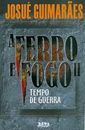 Ler A Ferro e Fogo ii - Tempo de Guerra, do autor Josué Guimarães
