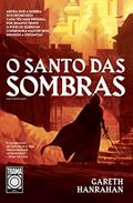 Ler O santo das sombras: 2, do autor Gareth Hanrahan