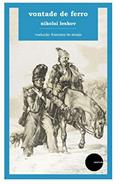 Ler Vontade de Ferro, do autor NIKOLAI LESKOV