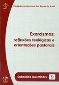Ler Exorcismos - Reflexões Teológicas e Orientações Pastorais - Subsídios Doutrinais 9, do autor Cnbb