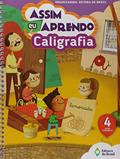 Ler Assim eu aprendo - Caligrafia - 4º ano - Ensino fundamental I, do autor Editora do Brasil Ler Assim eu aprendo - Caligrafia - 4º ano - Ensino fundamental I, do autor Editora do Brasil