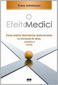 Ler O Efeito Medici, do autor Frans Johansson