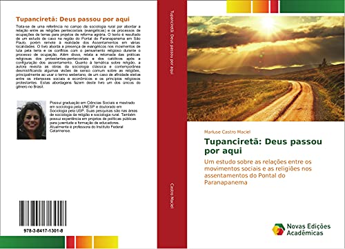 Ler Tupanciretã: Deus passou por aqui: Um estudo sobre as relações entre os movimentos sociais e as religiões nos assentamentos do Pontal do Paranapanema, do autor Marluse Castro Maciel Ler Tupanciretã: Deus passou por aqui: Um estudo sobre as relações entre os movimentos sociais e as religiões nos assentamentos do Pontal do Paranapanema, do autor Marluse Castro Maciel