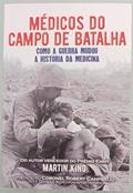 Ler Medicos do Campo de Batalha, do autor Martin King; Pé Da Letra Ler Medicos do Campo de Batalha, do autor Martin King; Pé Da Letra
