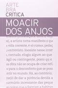 Ler Arte Bra Crítica, do autor Moacir dos Anjos