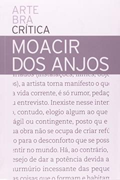 Arte Bra Crítica, do autor Moacir dos Anjos