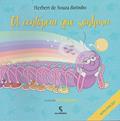 Ler A centopeia que sonhava, do autor Herbert de Souza (Betinho)