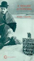 Ler A imagem autônoma, do autor Evaldo Coutinho