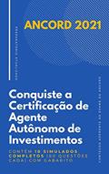 Ler ANCORD 2021 - Conquiste a Certificação de Agente Autônomo de Investimentos (AAI): Contém 10 simulados completos (80 questões cada) com gabarito, do autor Certificações Financeiras Ler ANCORD 2021 - Conquiste a Certificação de Agente Autônomo de Investimentos (AAI): Contém 10 simulados completos (80 questões cada) com gabarito, do autor Certificações Financeiras