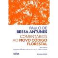Ler Comentários ao Novo Código Florestal: Atualizado de Acordo com a Lei No 12.727/12 - 2ª Edição 2014: Lei nº 12.651/12 - Atualizado de Acordo com a lei nº 12.727/12 - Código Florestal, do autor Paulo de Bessa Antunes Ler Comentários ao Novo Código Florestal: Atualizado de Acordo com a Lei No 12.727/12 - 2ª Edição 2014: Lei nº 12.651/12 - Atualizado de Acordo com a lei nº 12.727/12 - Código Florestal, do autor Paulo de Bessa Antunes
