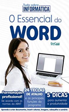 Tudo Sobre Informática Ed. 07 - O Essencial do Word, do autor EdiCase Publicações