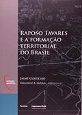 Ler Raposo Tavares E A Formação Territorial Do Brasil, do autor Jaime Cortesao Ler Raposo Tavares E A Formação Territorial Do Brasil, do autor Jaime Cortesao