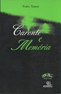 Ler Caronte e Memória, do autor Pedro Tamen