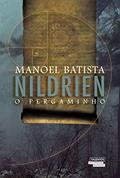 Ler Nildrien - O pergaminho, do autor Manoel Batista