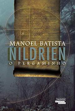 Nildrien - O pergaminho, do autor Manoel Batista