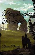 Ler Pergaminhos Perdidos: Bruno Bianchi, do autor Bruno Bianchi