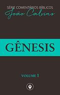 Ler Gênesis (Série Comentários Bíblicos Livro 1), do autor João Calvino