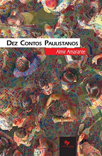 Ler Dez Contos Paulistanos, do autor Almir Amarante