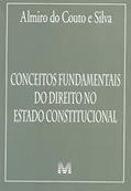 Ler Conceitos fundamentais do direito no Estado Constitucional - 1 ed./2015, do autor Almiro do Couto e Silva